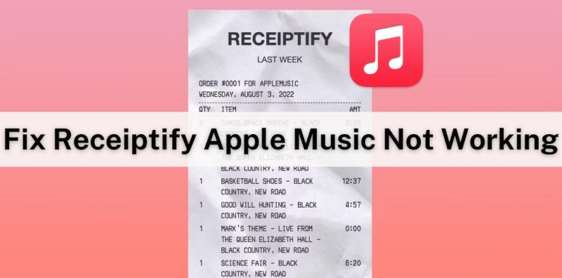 Fix Receiptify Apple Music Not Working