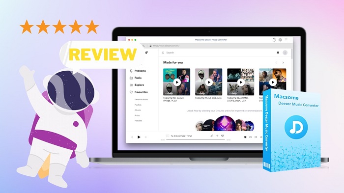 Macsome Deezer Music Converter Review