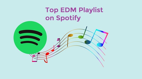 Top EDM playlist on Spotify