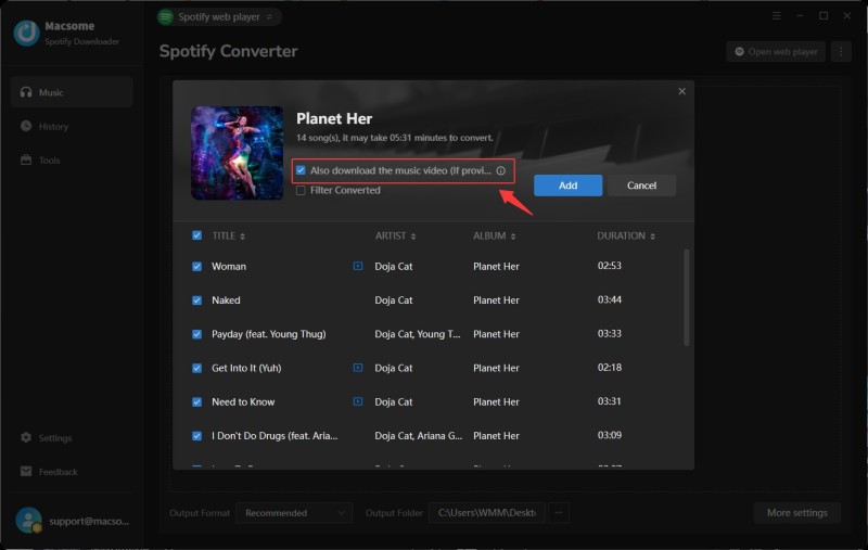 Add Spotify music videos to Macsome Spotify Downloader