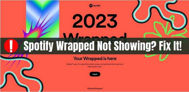 How to Fix the Spotify Wrapped not showing issue