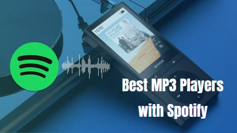 best MP3 Players with Spotify