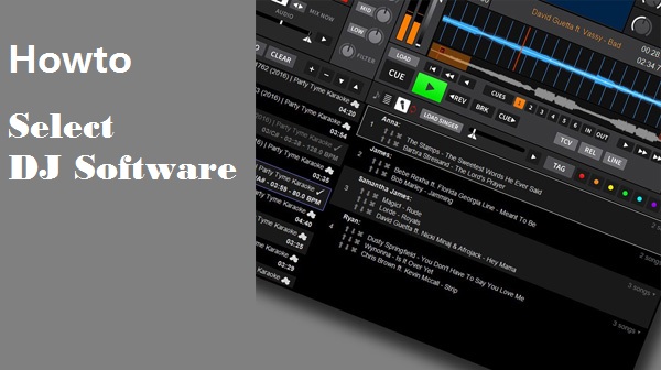 How to Select DJ Software
