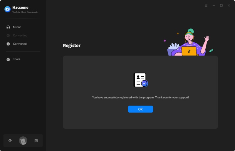 Register macsome youtube music downloader successfully
