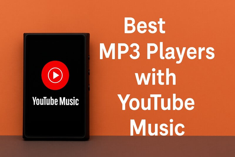 Best MP3 Players with YouTube Music